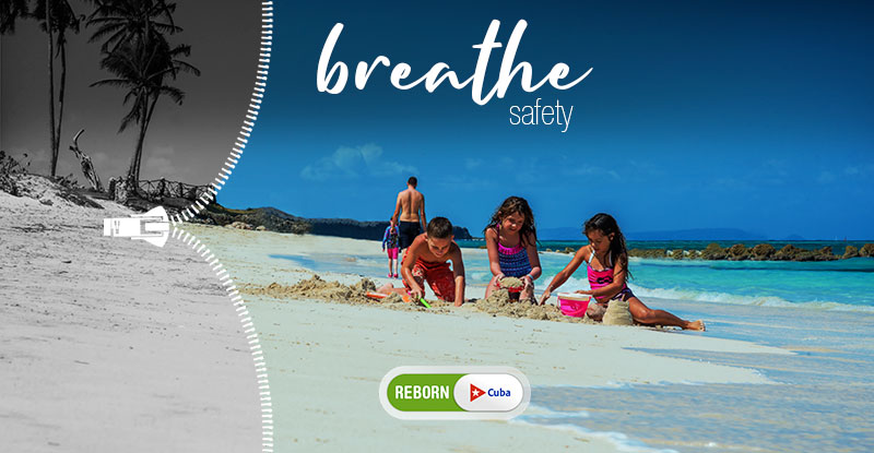 Breathe safety in our Destination, Cuba Breathe safety in our Destination, Cuba