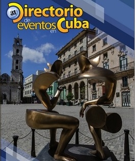 Directory of Events in Cuba will be presented at FITCuba 2019 in Havana, Cuba Directory of Events in Cuba will be presented at FITCuba 2019 in Havana, Cuba