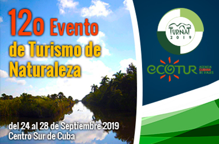 TURNAT 2019 Evento de Turismo de Naturaleza, Cuba TURNAT 2019 Evento de Turismo de Naturaleza, Cuba