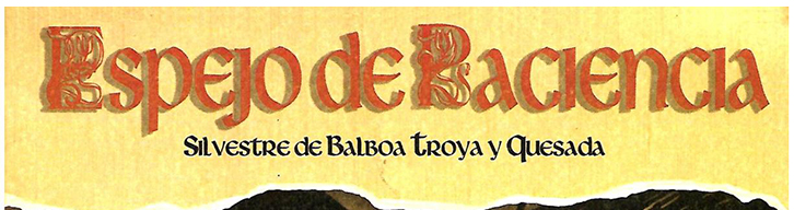 Espejo de paciencia, la primera obra literaria en Cuba Espejo de paciencia, la primera obra literaria en Cuba