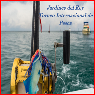Torneo Internacional de Pesca en Jardines de Rey, del 25 al 30 de octubre 
